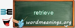 WordMeaning blackboard for retrieve